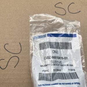 NOS FORD PART NUMBER CU5Z-96610A16-BY SLEEVE NEW GENUINE FORD