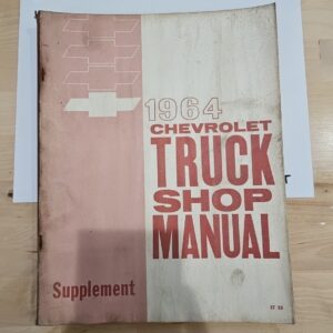 1964 CHEVROLET TRUCK SERVICE / SHOP / REPAIR MANUAL supplement - original