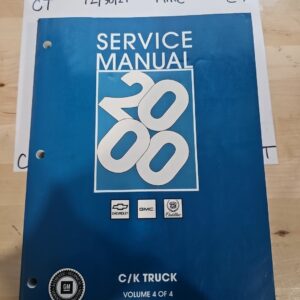 2000 GM GMC Chevrolet C/K Truck Service Manual VOLUME 4 Of 4 GMT/00-CK-4