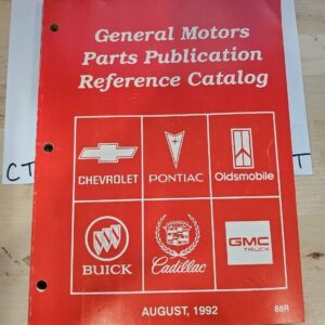 Chevy Pontiac Oldsmobile Buick Cadillac GMC Parts Publication Reference Aug 1992