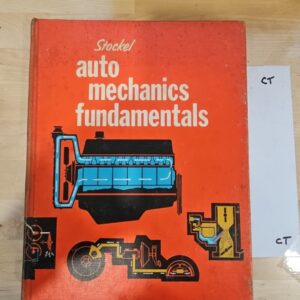 Stockel Auto Mechanics Fundamentals Textbook Vintage 1969 Hardcover
