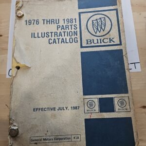 1976 -1981 Buick Parts Illustration Catalog Repair Manual GM 41A