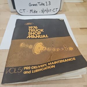 1976 Ford Truck Shop Manual Vol 5 Predelivery Maintenance and Lubrication
