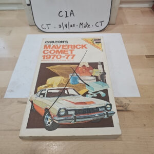Chilton's Repair & Tune-Up Guide Maverick Comet 1970-77 Part no. 6634