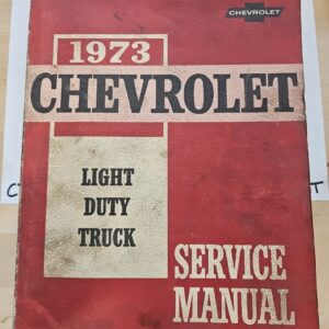 1973 CHEVROLET CHEVY LIGHT DUTY TRUCK SERVICE REPAIR SHOP MANUAL BOOK ST 330-73