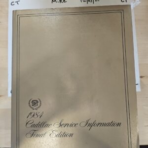 1984 Cadillac Service Information Final Edition Factory Service Repair Manual