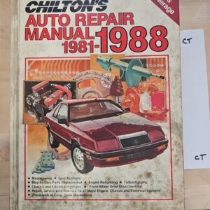 Chiltons Auto Repair Manual 1981-1988 US And Canadian Models Hardcover 7770