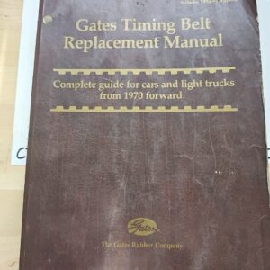 Gates Timing Belt Replacement Manual by Gates Rubber Co