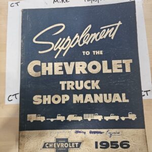 Original Supplement to the Chevrolet Truck Shop Manual 1956