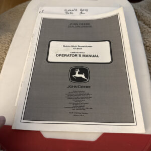 JOHN DEERE OPERATOR SERVICE MANUAL QUICK HITCH SNOWBLOWER 47” OMM145749