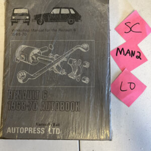 Workshop Manual For The Renault 6 1968-70, Autopress LTD Kenneth Ball