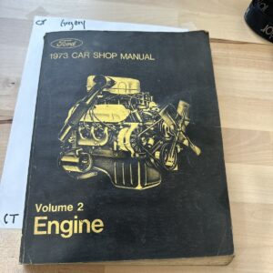 ANTIQUE Vintage 1973 FORD CAR SHOP MANUAL Volume 2 ENGINE Published Sept. 1972