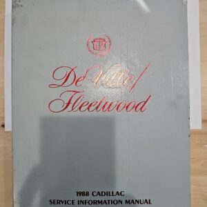1988 GENERAL MOTORS CADILLAC DEVILLE/FLEETWOOD SERVICE INFORMATION MANUAL