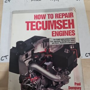 How To REPAIR TECUMSEH ENGINES - Paul Dempsey