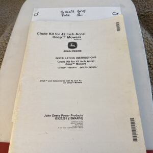 JOHN DEERE INSTALLATION INSTRUCTIONS CHUTE KIT FOR 42" ACCEL DEEP MOWERS GX25291