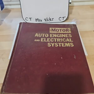 Motor Auto Engines and Electrical Systems 6th Edition 1973 Hardcover