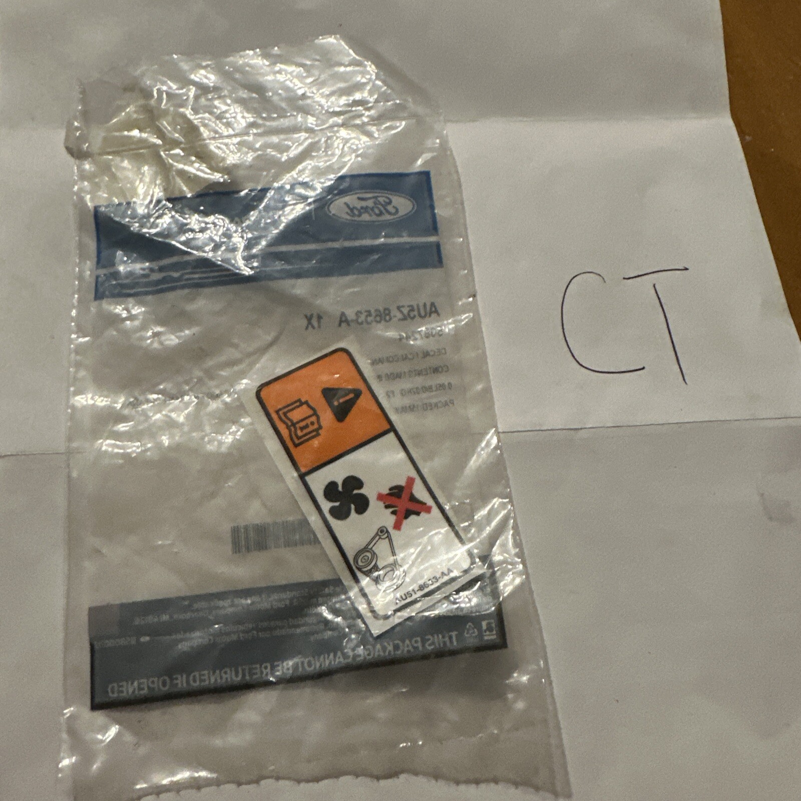 New Genuine Ford Radiator Fan Warning Decal AU5Z8653A / AU5Z-8653-A OEM - Image 3